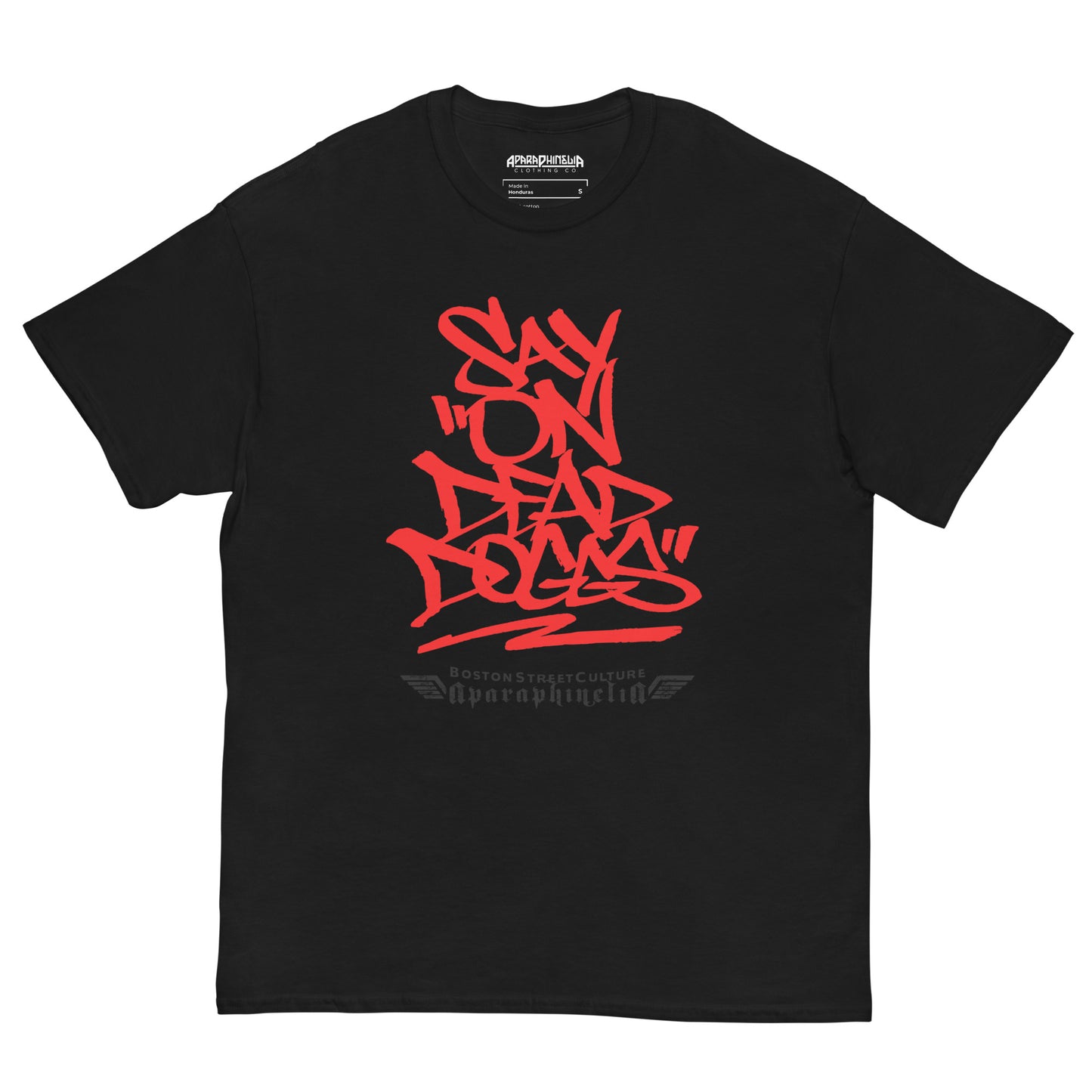 Say On Dead Doggs Tee
