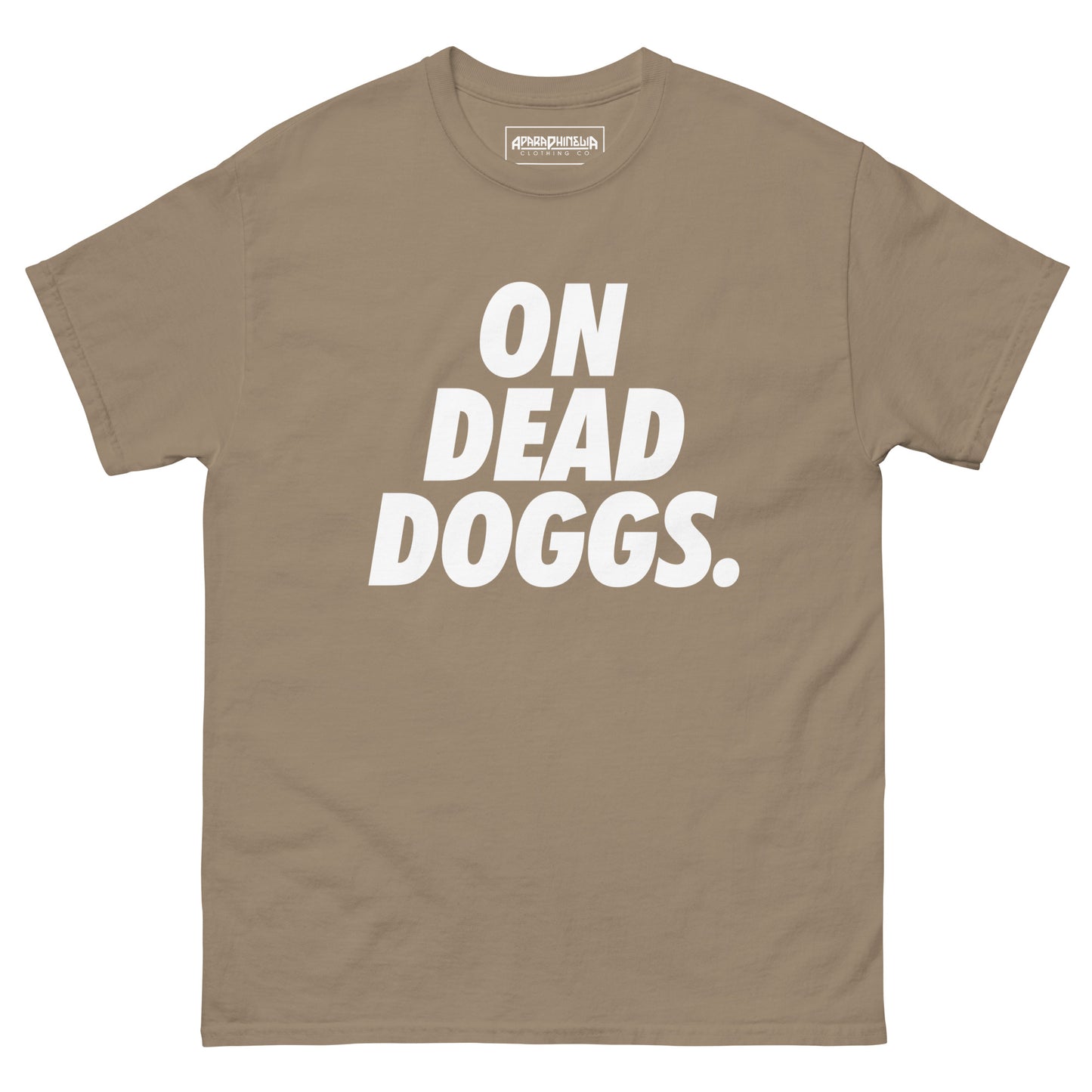 On Dead Doggs | White print