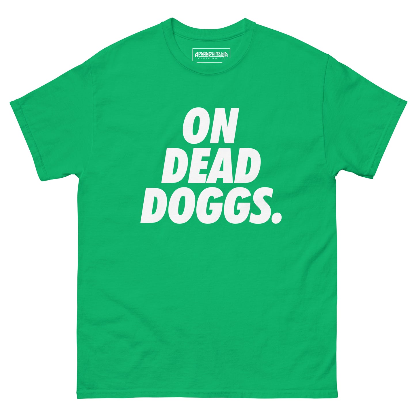 On Dead Doggs | White print