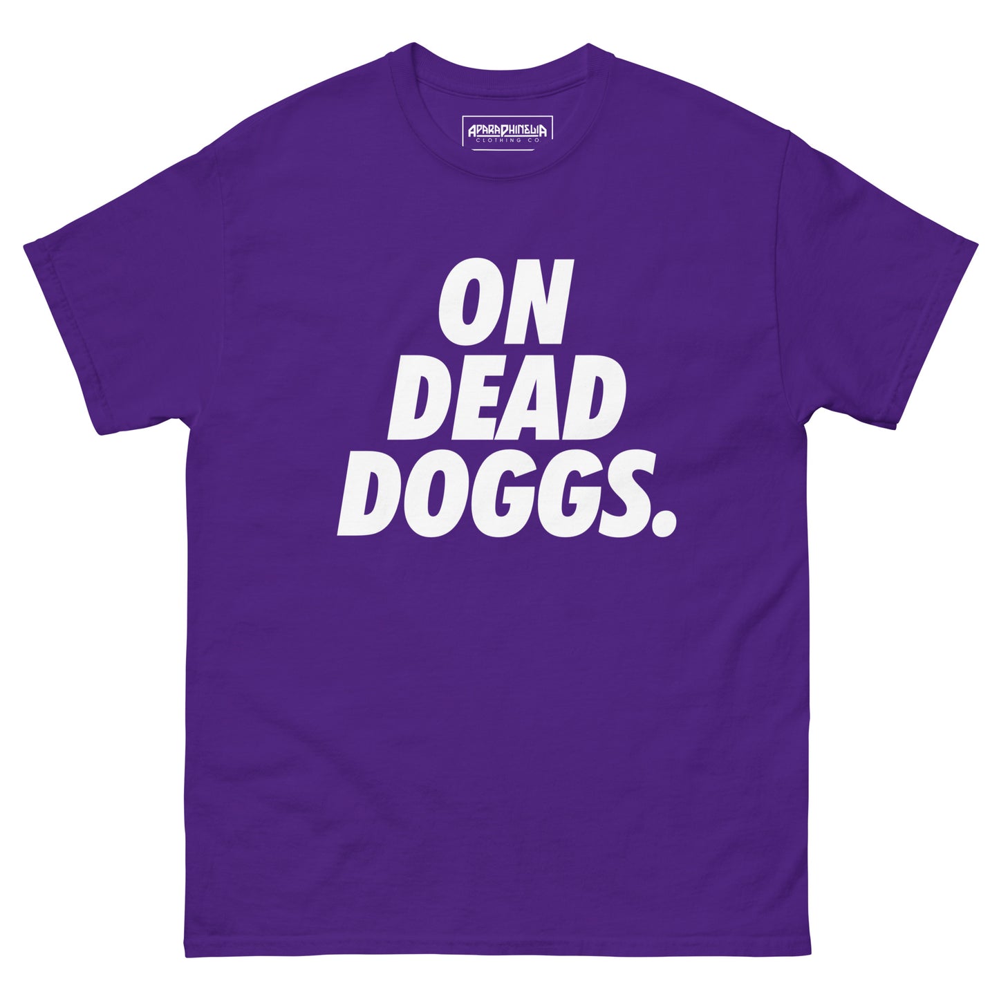 On Dead Doggs | White print